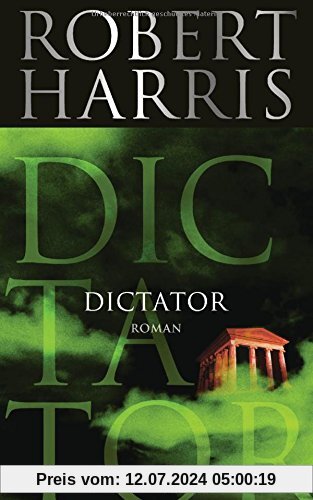 Dictator: Roman (Cicero, Band 3)